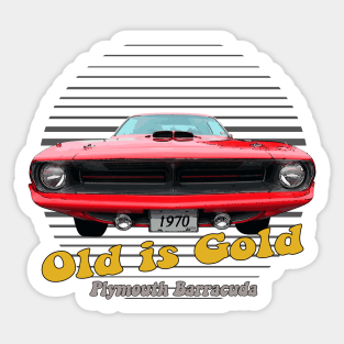 Plymouth Barracuda American Muscle Car Old is Gold Sticker